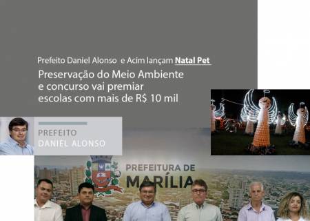 Prefeito Daniel Alonso e Acim lanam Natal Pet  Preservao do Meio Ambiente 