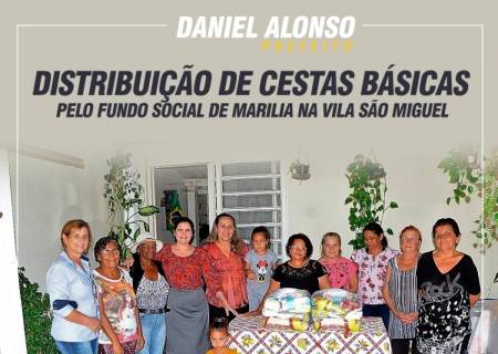 Distribuio de cestas bsicas pelo Fundo Social de Marilia na Vila So Miguel